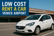 Location de voiture low cost Aéroport Venise Marco Polo – dès 29 euro/jour