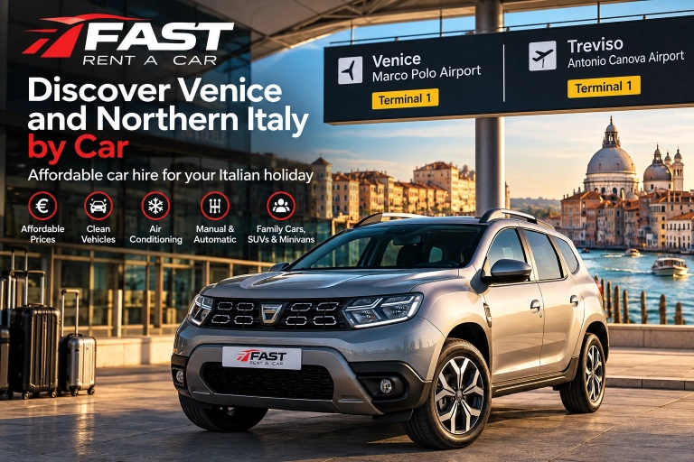 Location de Voiture à Prix Abordable aux Aéroports de Venise et de Trévise, Italie – Fast Rent a Car